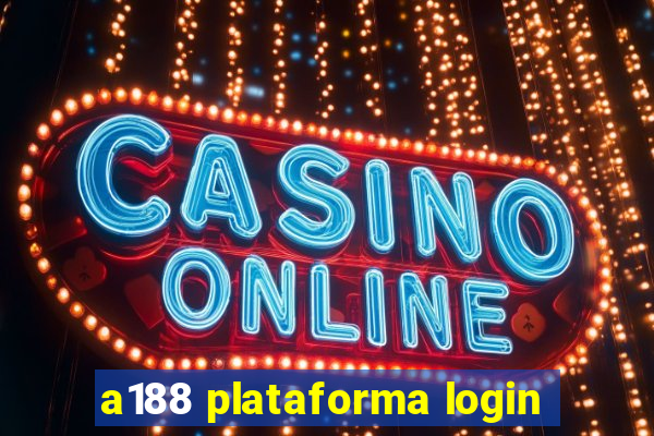 a188 plataforma login